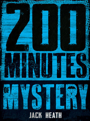 cover image of 200 Minutes of Mystery